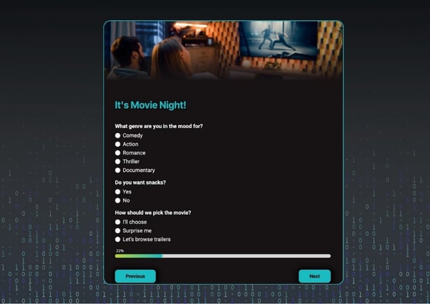 Dynamic form step titled “It’s Movie Night!” showing multiple follow-up questions (genre, snacks, and selection method), with selectable options, a progress bar, and navigation buttons, demonstrating a personalized, multi-step form experience.