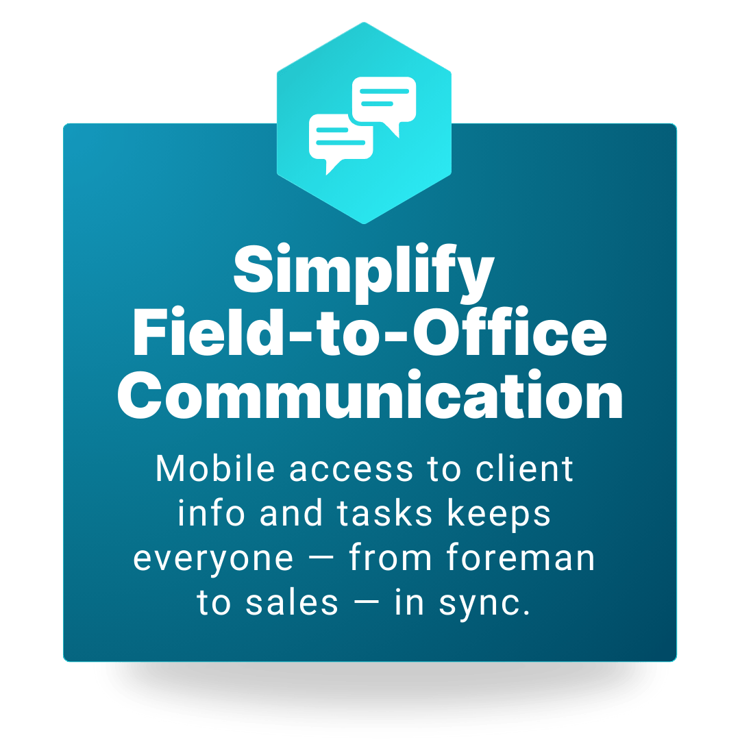 Simplify Field-to-Office Communication
